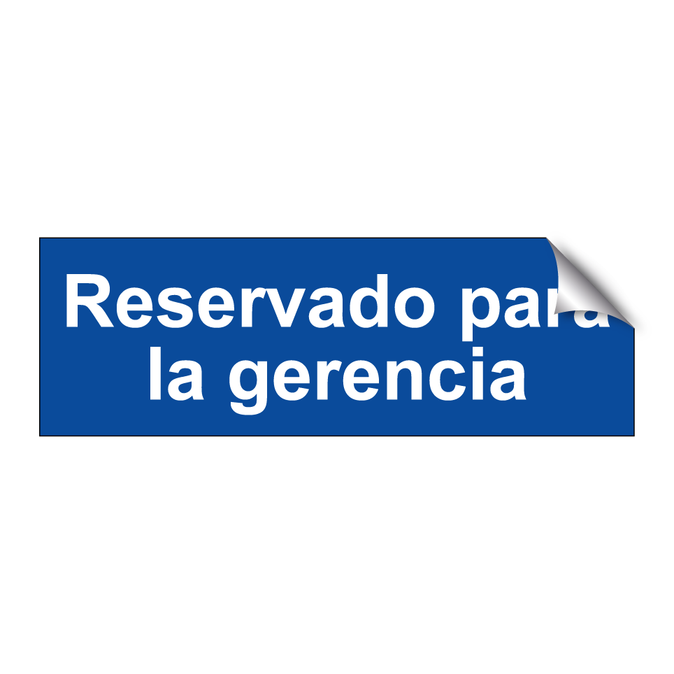 Reservado para la gerencia
