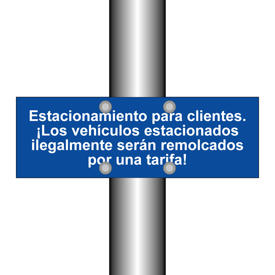 Estacionamiento para clientes. ¡Los vehículos estacionados ilegalmente serán remolcados por una tarifa!