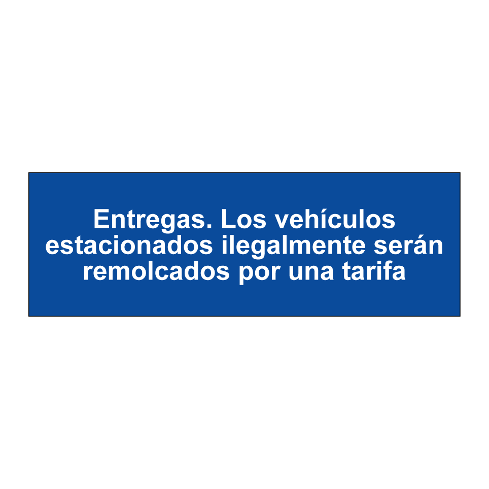 Entregas. Los vehículos estacionados ilegalmente serán remolcados por una tarifa