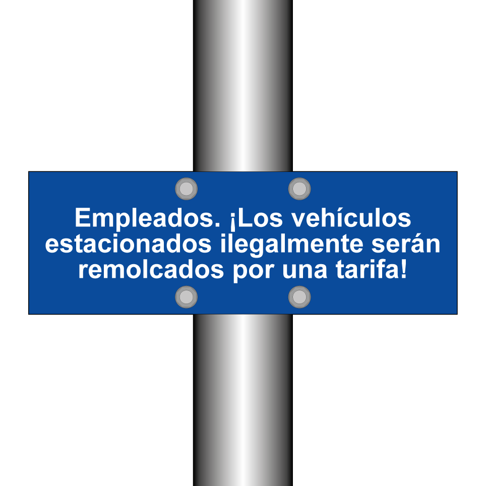 Empleados. ¡Los vehículos estacionados ilegalmente serán remolcados por una tarifa!
