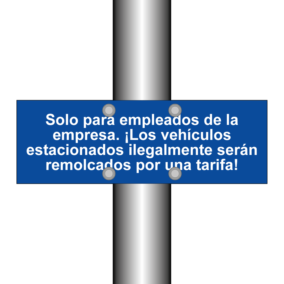 Solo para empleados de la empresa. ¡Los vehículos estacionados ilegalmente serán remolcados por una tarifa!