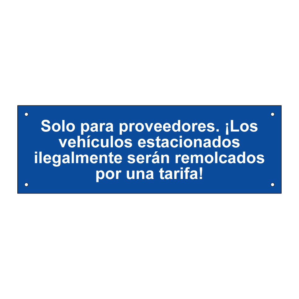 Solo para proveedores. ¡Los vehículos estacionados ilegalmente serán remolcados por una tarifa!