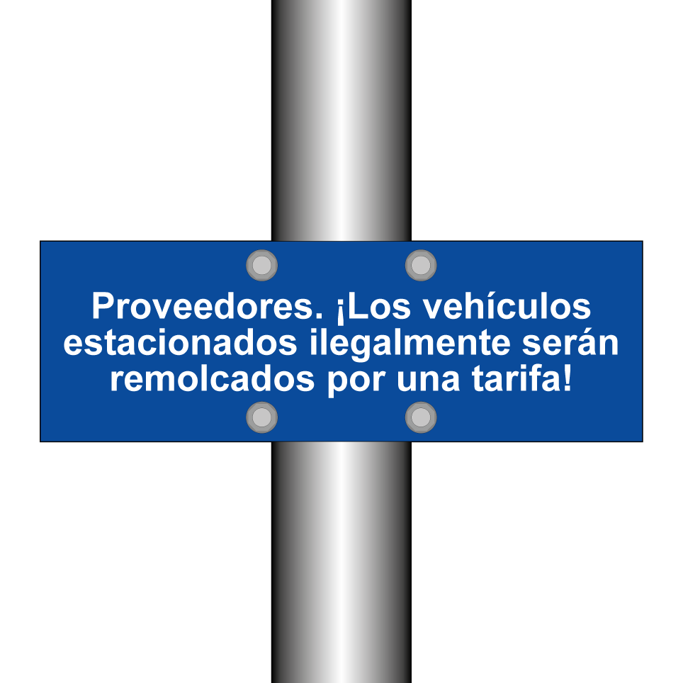 Proveedores. ¡Los vehículos estacionados ilegalmente serán remolcados por una tarifa!