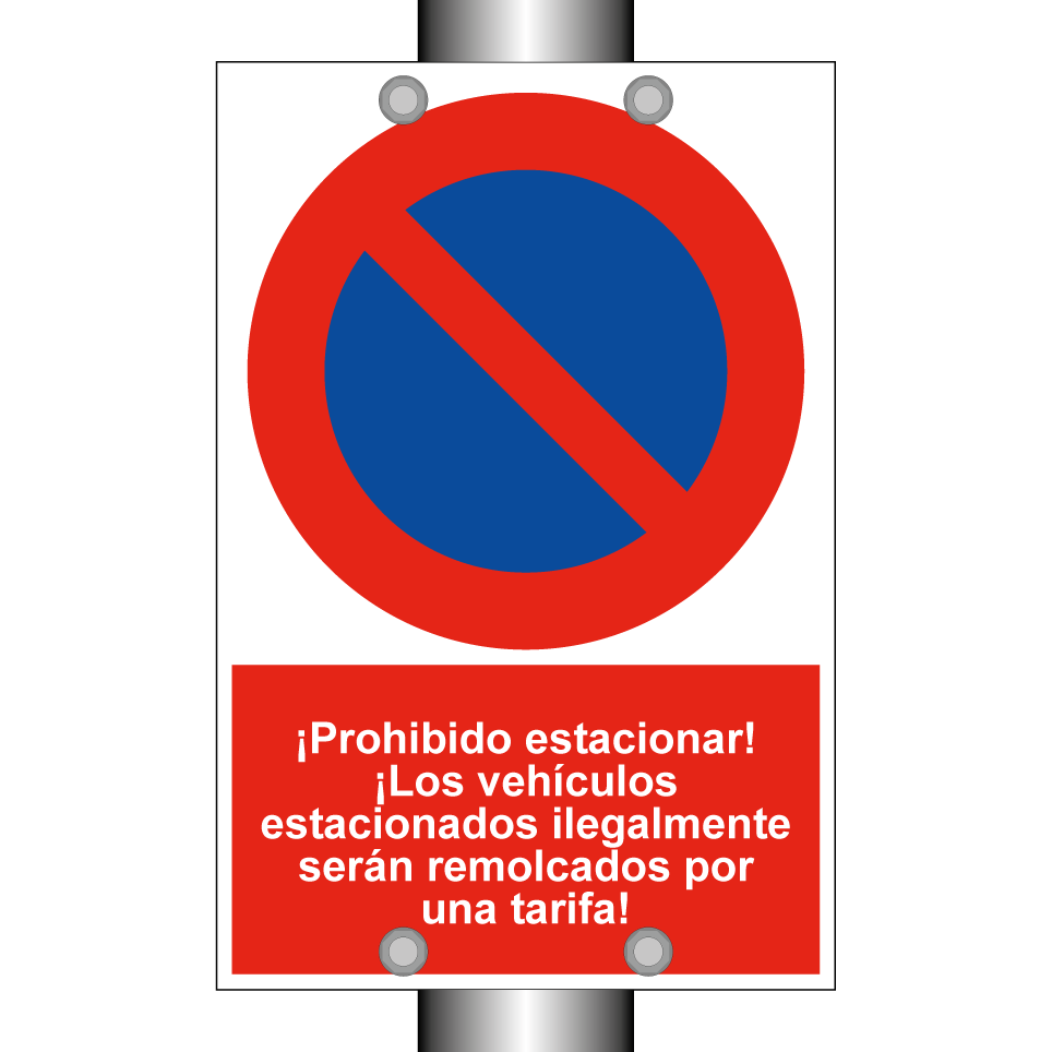 ¡Prohibido estacionar! ¡Los vehículos estacionados ilegalmente serán remolcados por una tarifa!