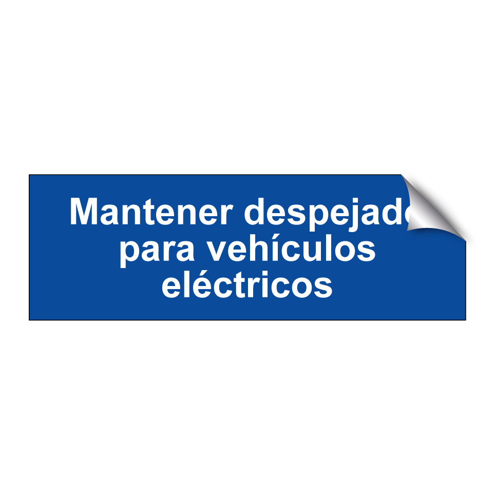 Mantener despejado para vehículos eléctricos