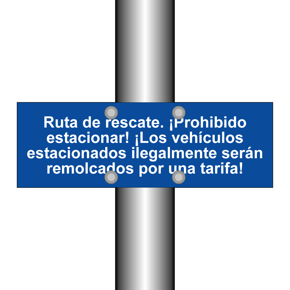 Ruta de rescate. ¡Prohibido estacionar! ¡Los vehículos estacionados ilegalmente serán remolcados por una tarifa!