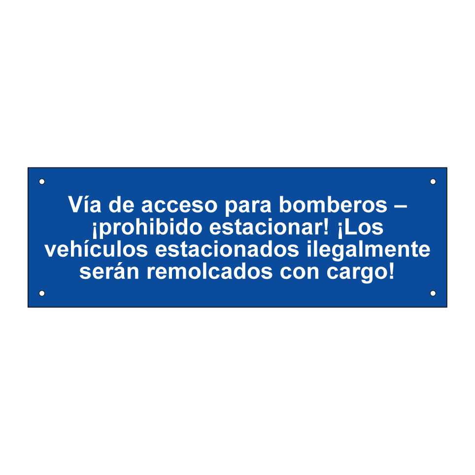 Vía de acceso para bomberos – ¡prohibido estacionar! ¡Los vehículos estacionados ilegalmente serán remolcados con cargo!