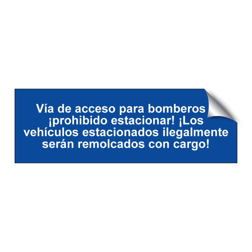 Vía de acceso para bomberos – ¡prohibido estacionar! ¡Los vehículos estacionados ilegalmente serán remolcados con cargo!