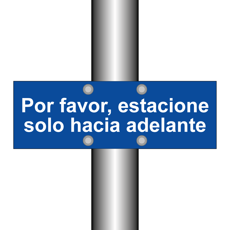 Por favor, estacione solo hacia adelante