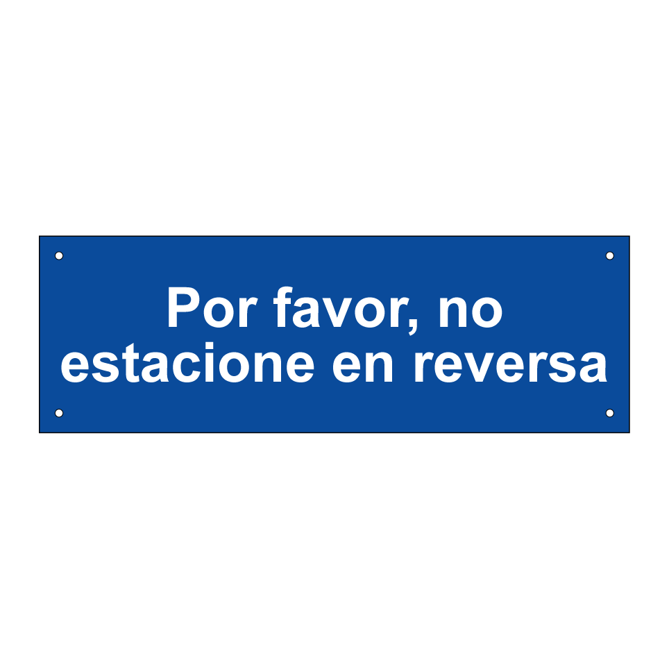 Por favor, no estacione en reversa