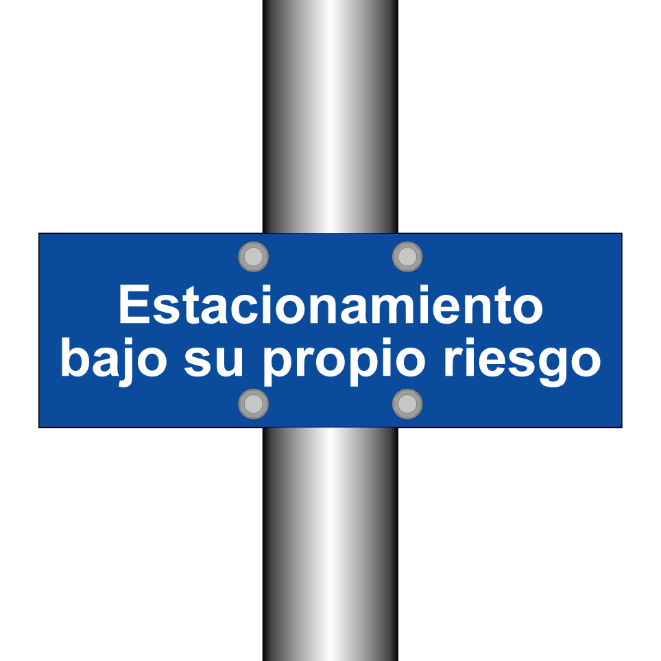 Estacionamiento bajo su propio riesgo