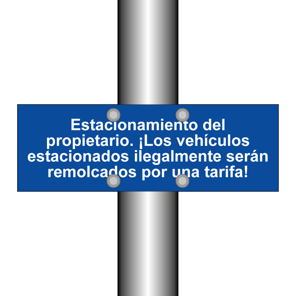 Estacionamiento del propietario. ¡Los vehículos estacionados ilegalmente serán remolcados por una tarifa!