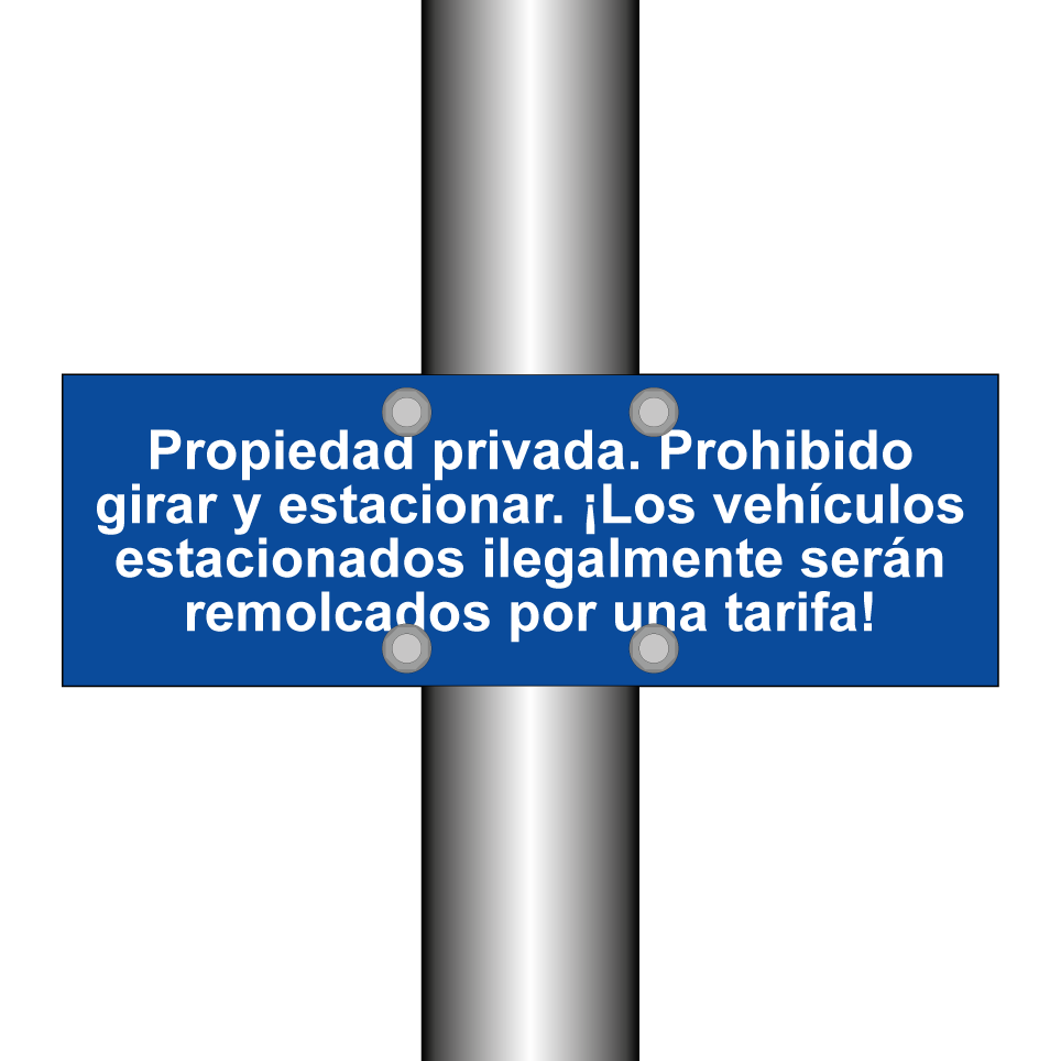 Propiedad privada. Prohibido girar y estacionar. ¡Los vehículos estacionados ilegalmente serán remolcados por una tarifa!