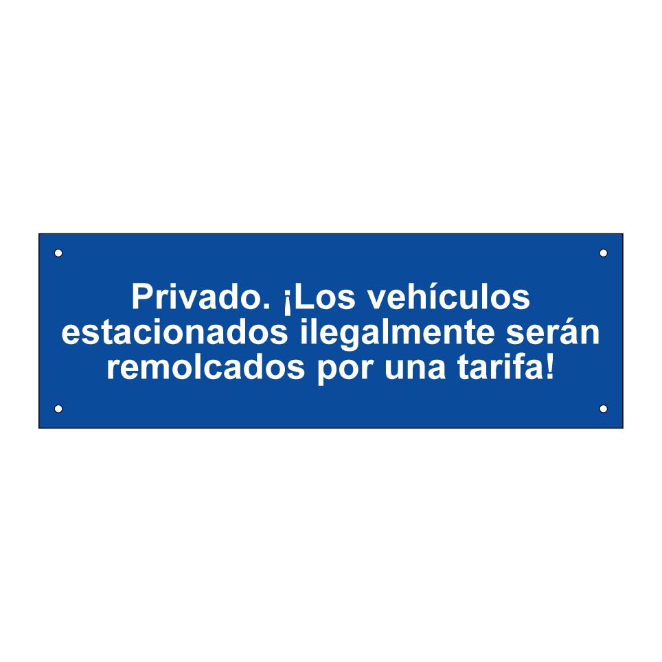 Privado. ¡Los vehículos estacionados ilegalmente serán remolcados por una tarifa!