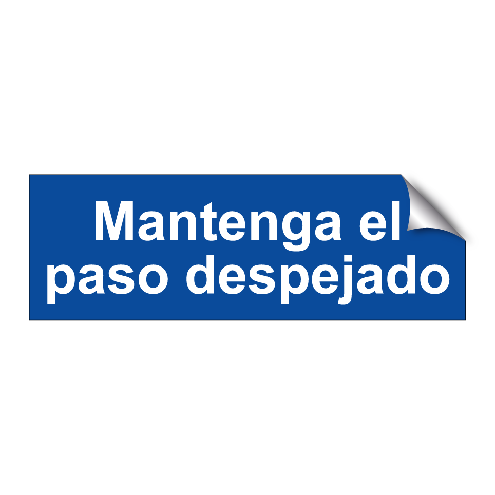 Mantenga el paso despejado