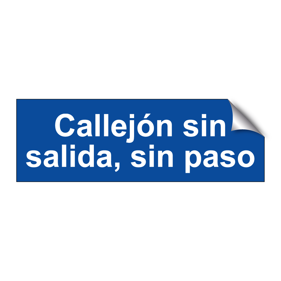 Callejón sin salida, sin paso