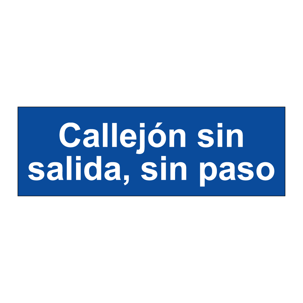 Callejón sin salida, sin paso