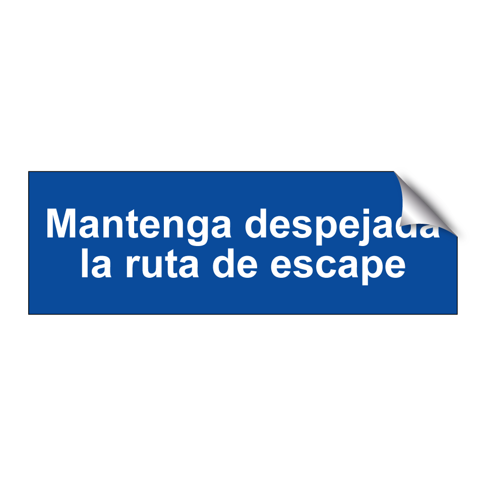 Mantenga despejada la ruta de escape