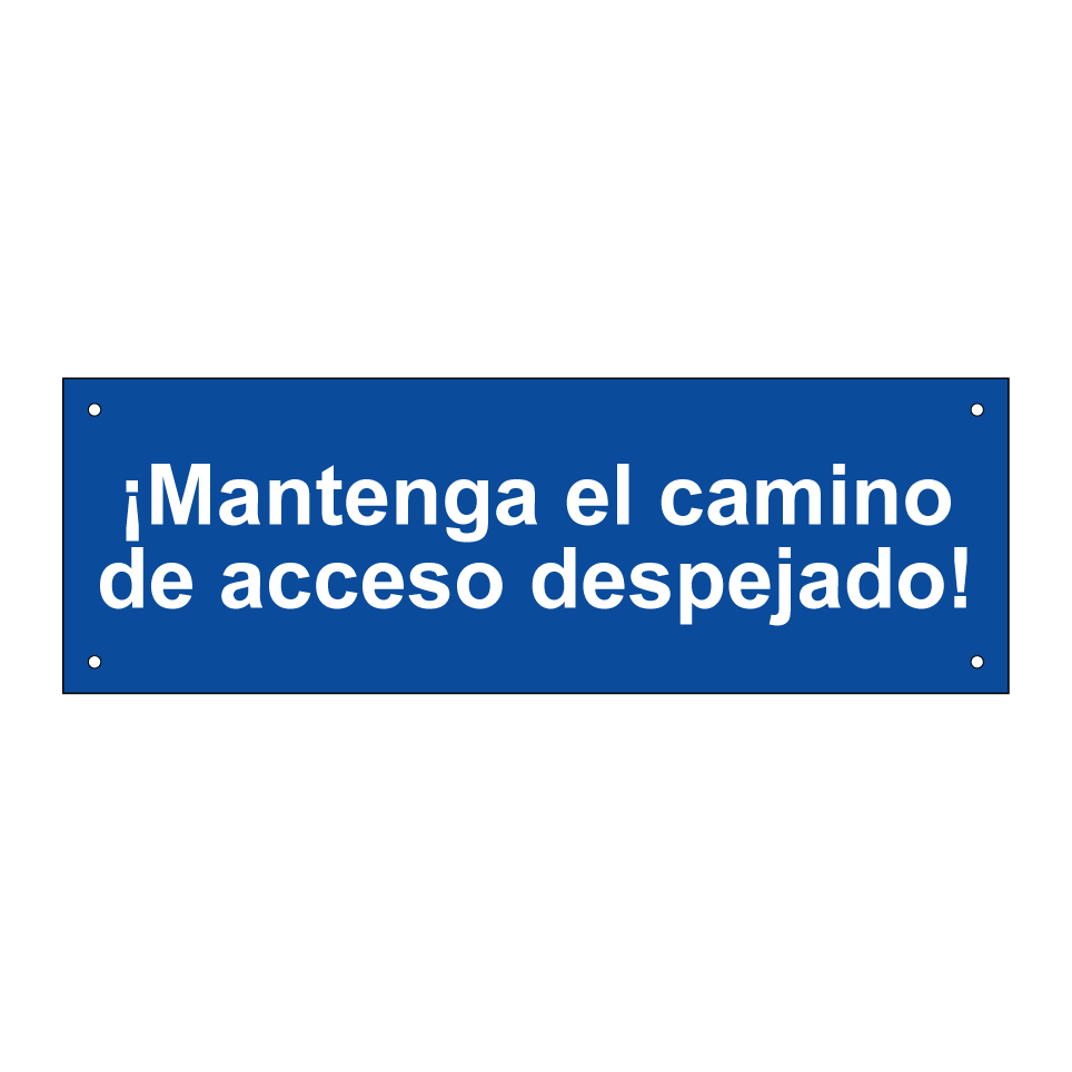 ¡Mantenga el camino de acceso despejado!