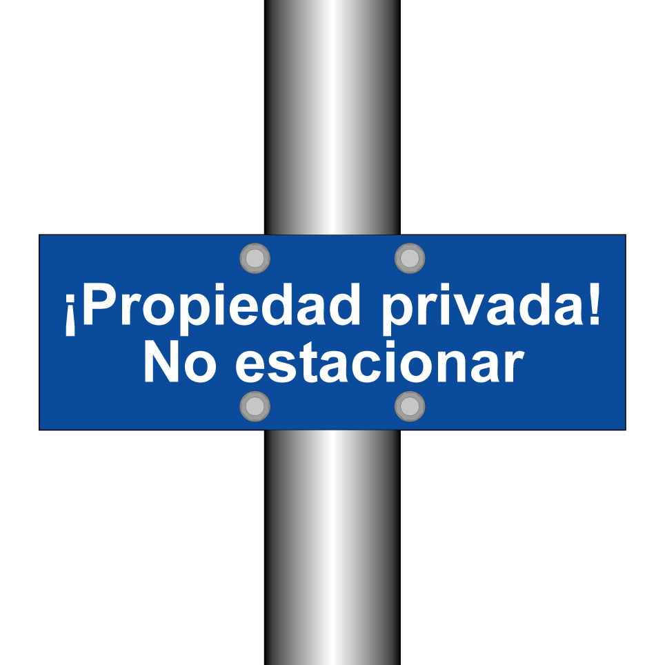¡Propiedad privada! No estacionar