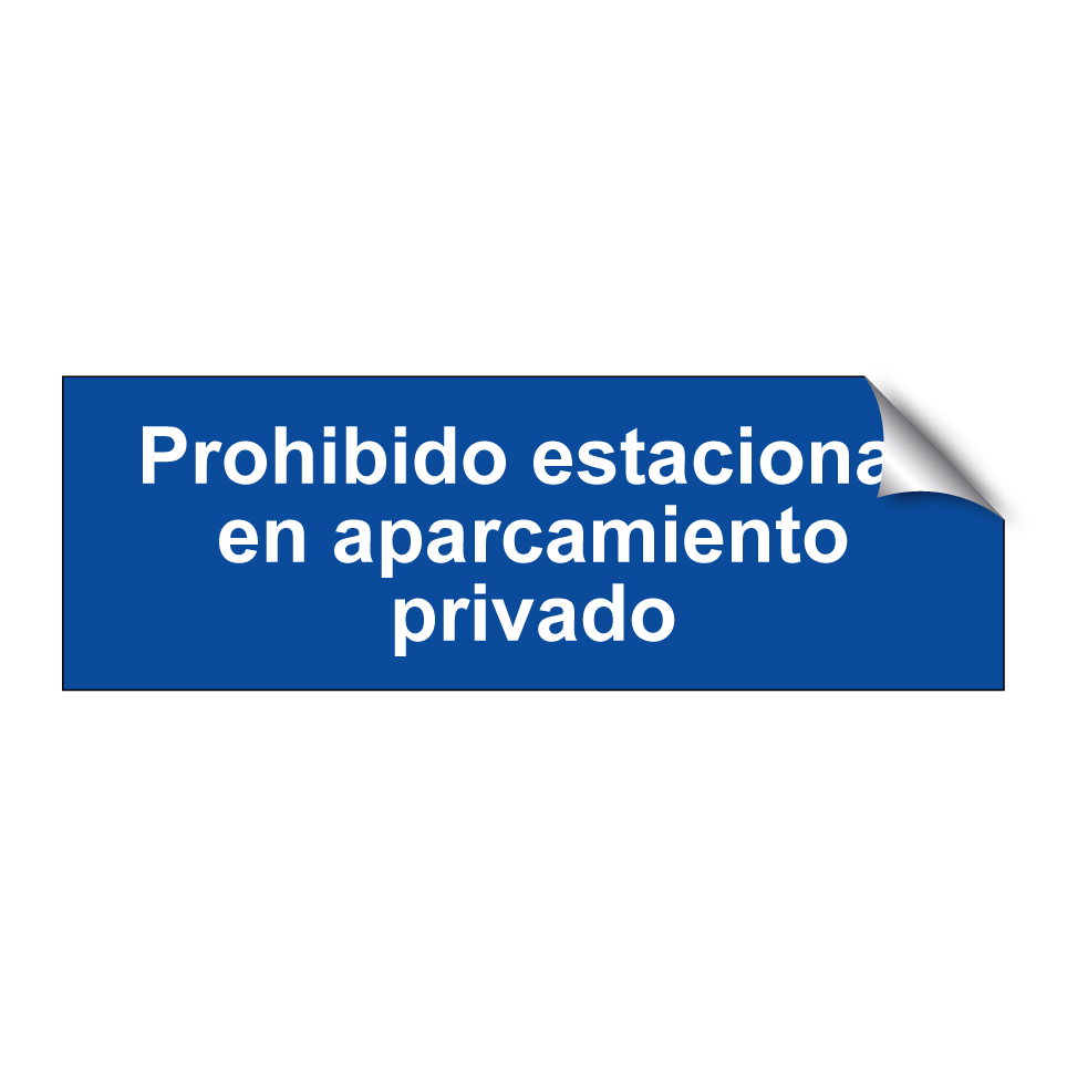 Prohibido estacionar en aparcamiento privado