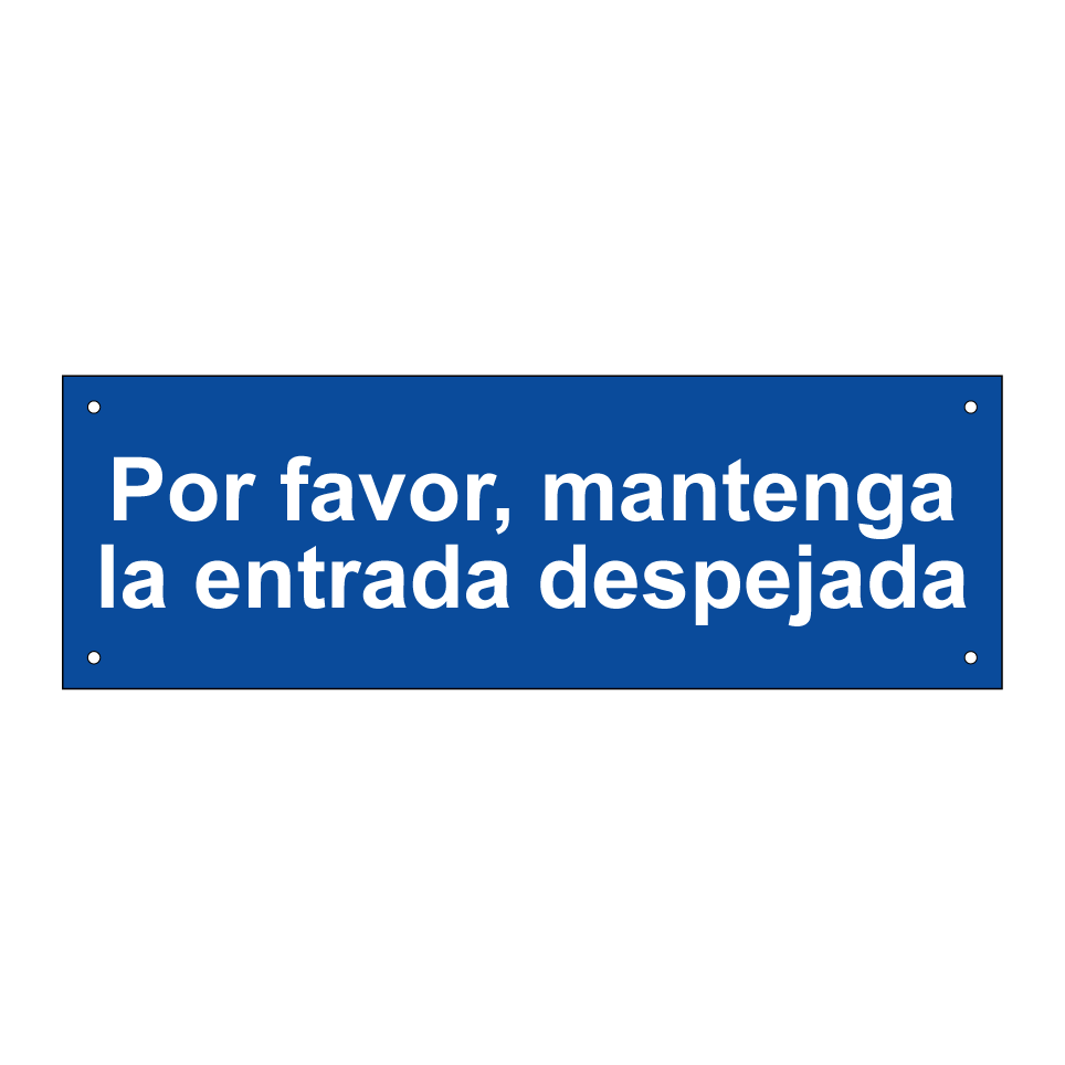 Por favor, mantenga la entrada despejada