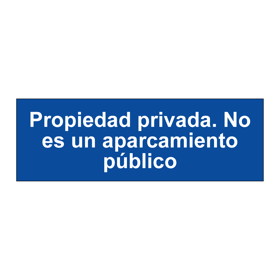Propiedad privada. No es un aparcamiento público