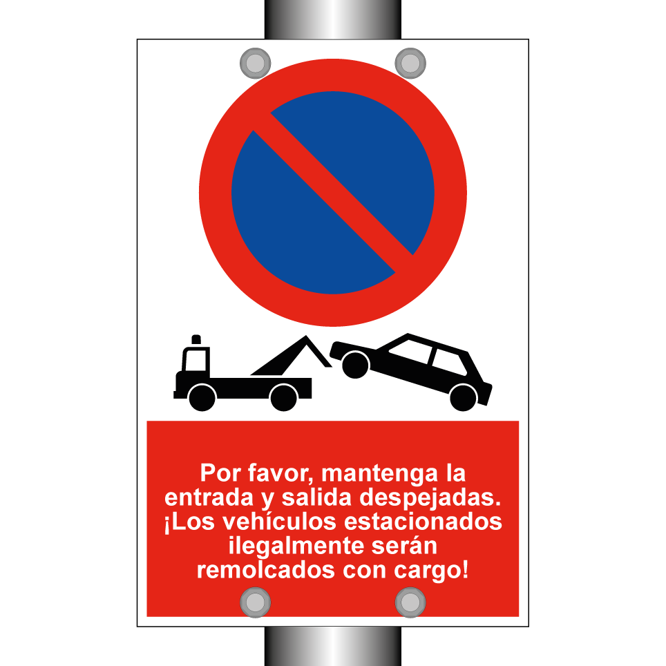 Por favor, mantenga la entrada y salida despejadas. ¡Los vehículos estacionados ilegalmente serán remolcados con cargo!