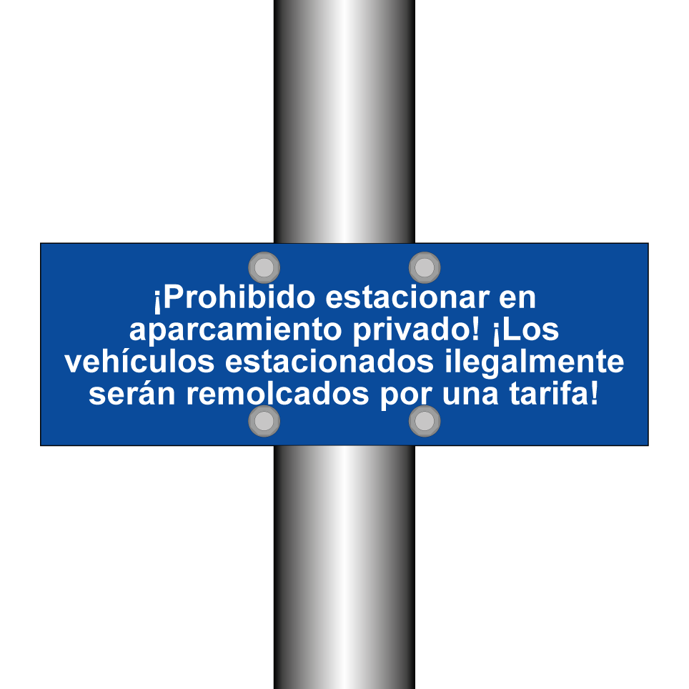 ¡Prohibido estacionar en aparcamiento privado! ¡Los vehículos estacionados ilegalmente serán remolcados por una tarifa!