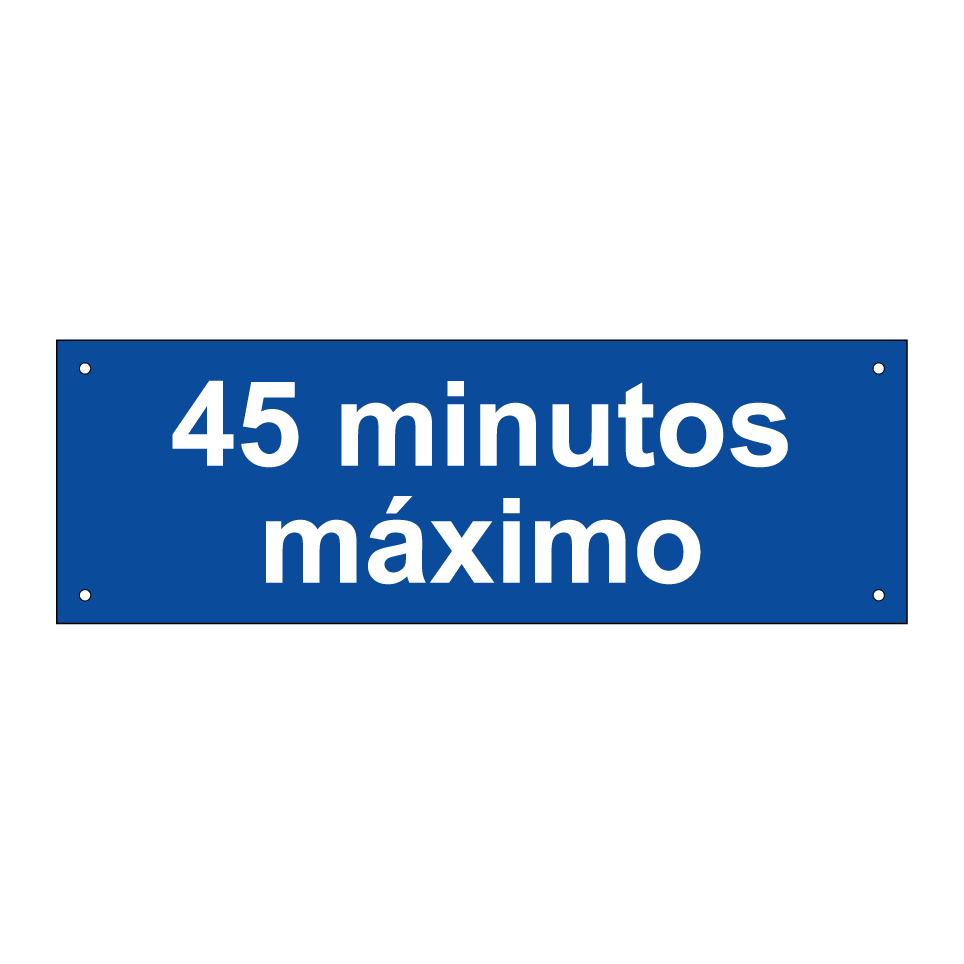 45 minutos máximo