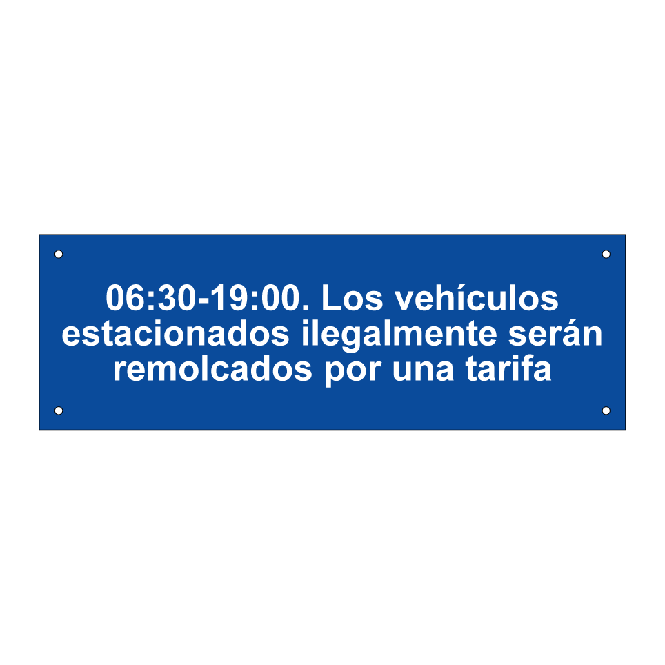 06:30-19:00. Los vehículos estacionados ilegalmente serán remolcados por una tarifa