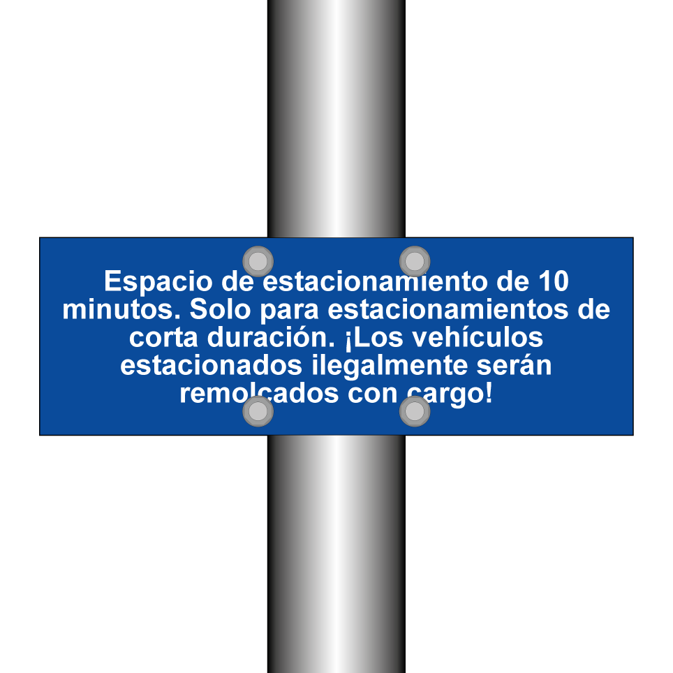 Espacio de estacionamiento de 10 minutos. Solo para estacionamientos de corta duración. ¡Los vehículos estacionados ilegalmente serán remolcados con cargo!