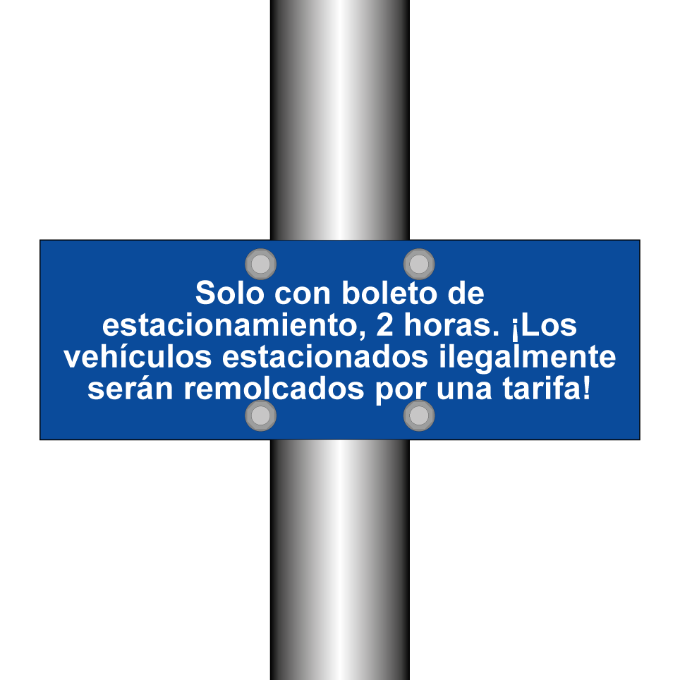 Solo con boleto de estacionamiento, 2 horas. ¡Los vehículos estacionados ilegalmente serán remolcados por una tarifa!