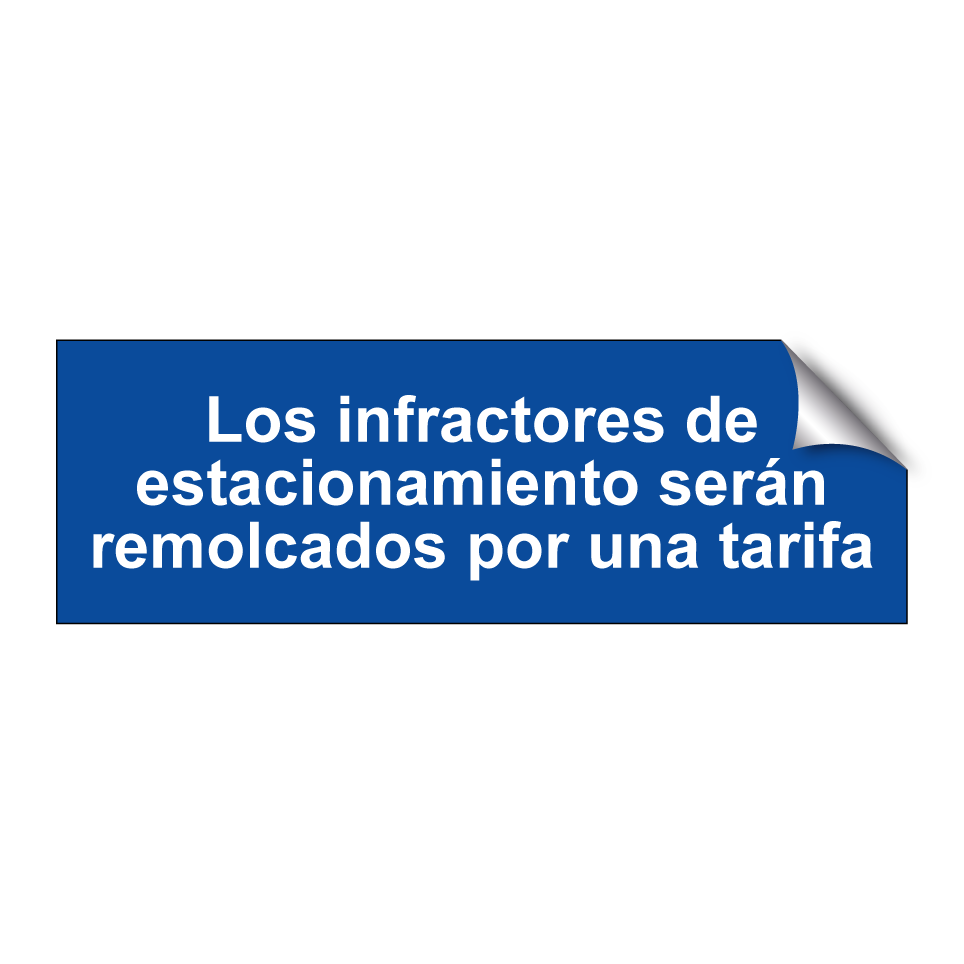 Los infractores de estacionamiento serán remolcados por una tarifa