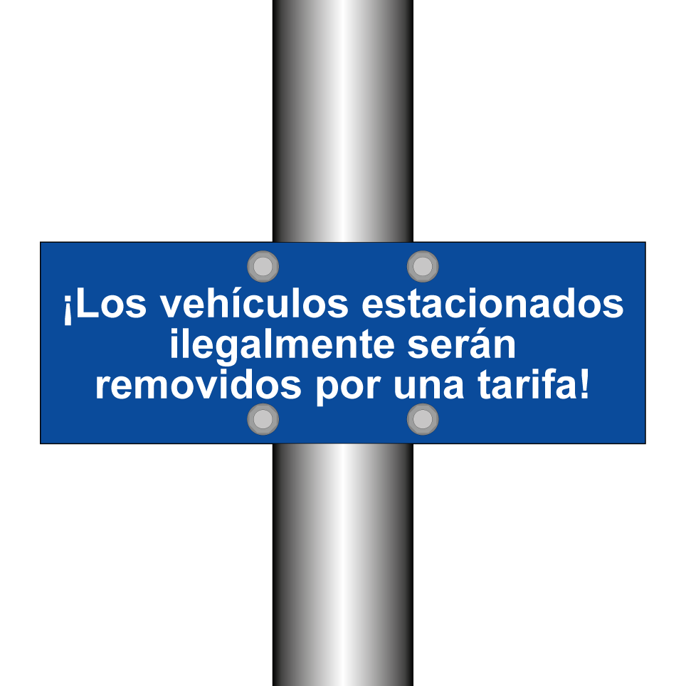 ¡Los vehículos estacionados ilegalmente serán removidos por una tarifa!