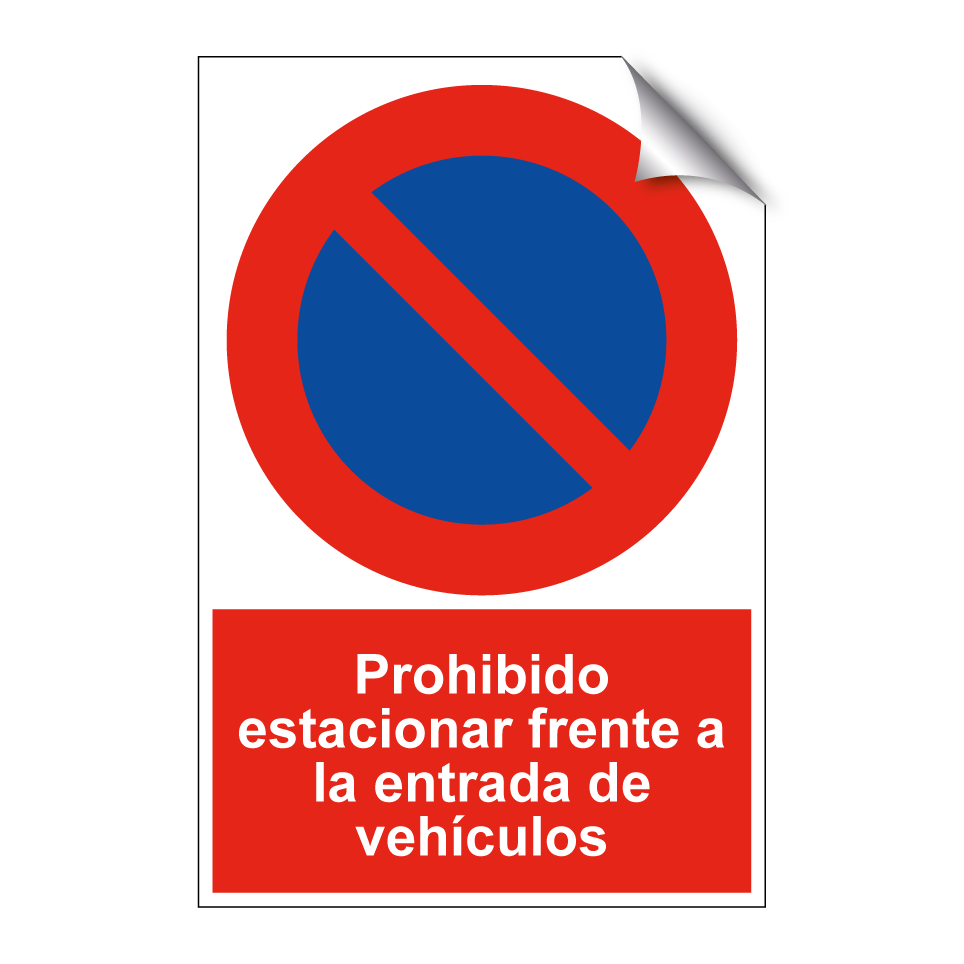 Prohibido estacionar frente a la entrada de vehículos