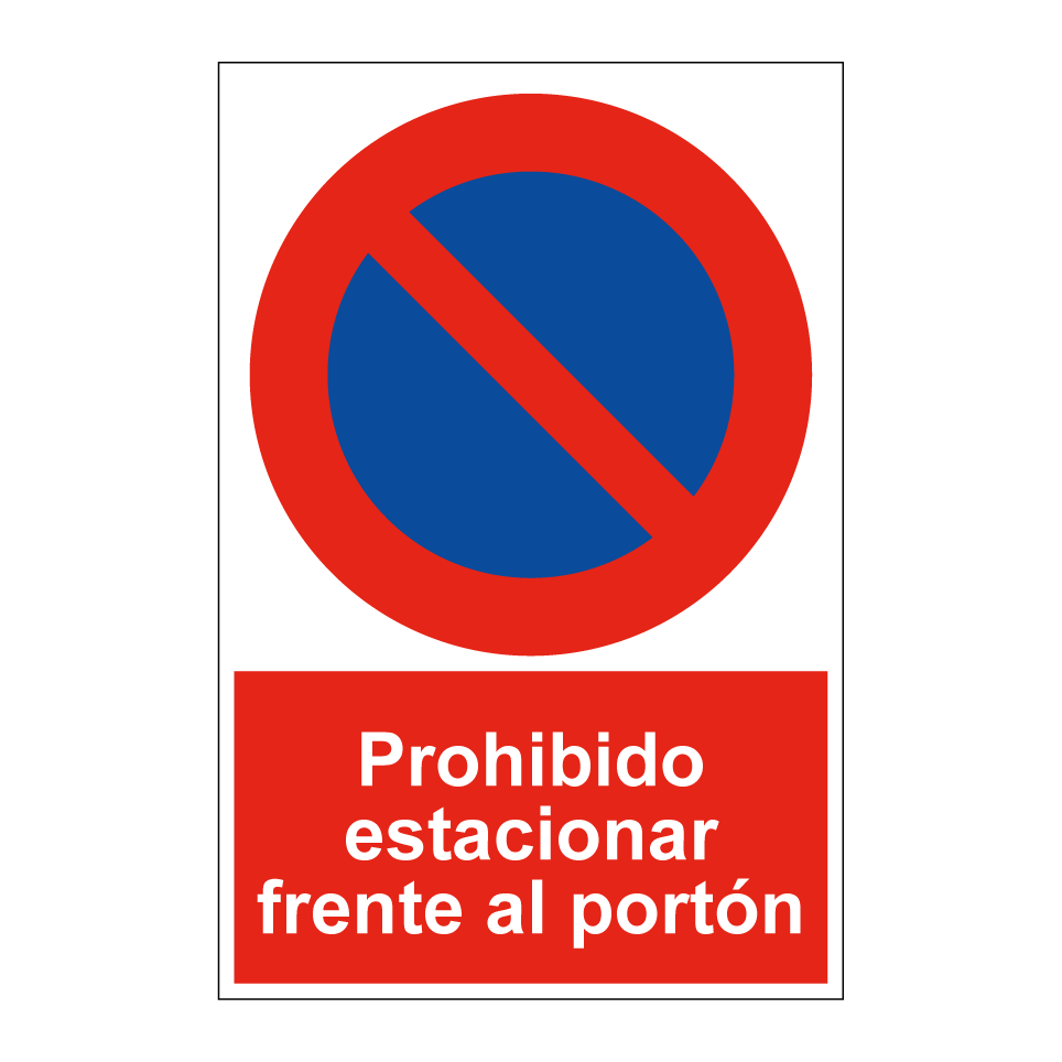 Prohibido estacionar frente al portón