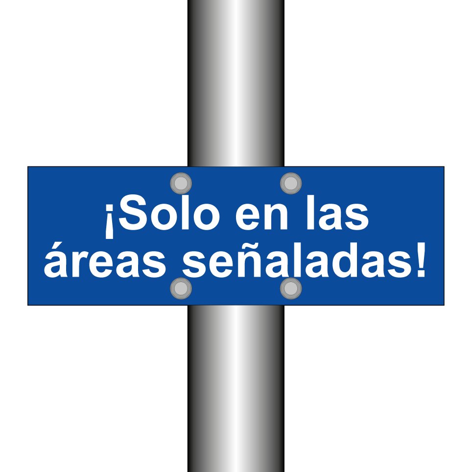 ¡Solo en las áreas señaladas!