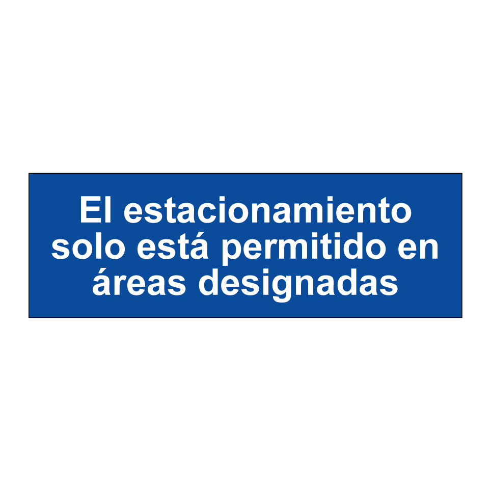 El estacionamiento solo está permitido en áreas designadas