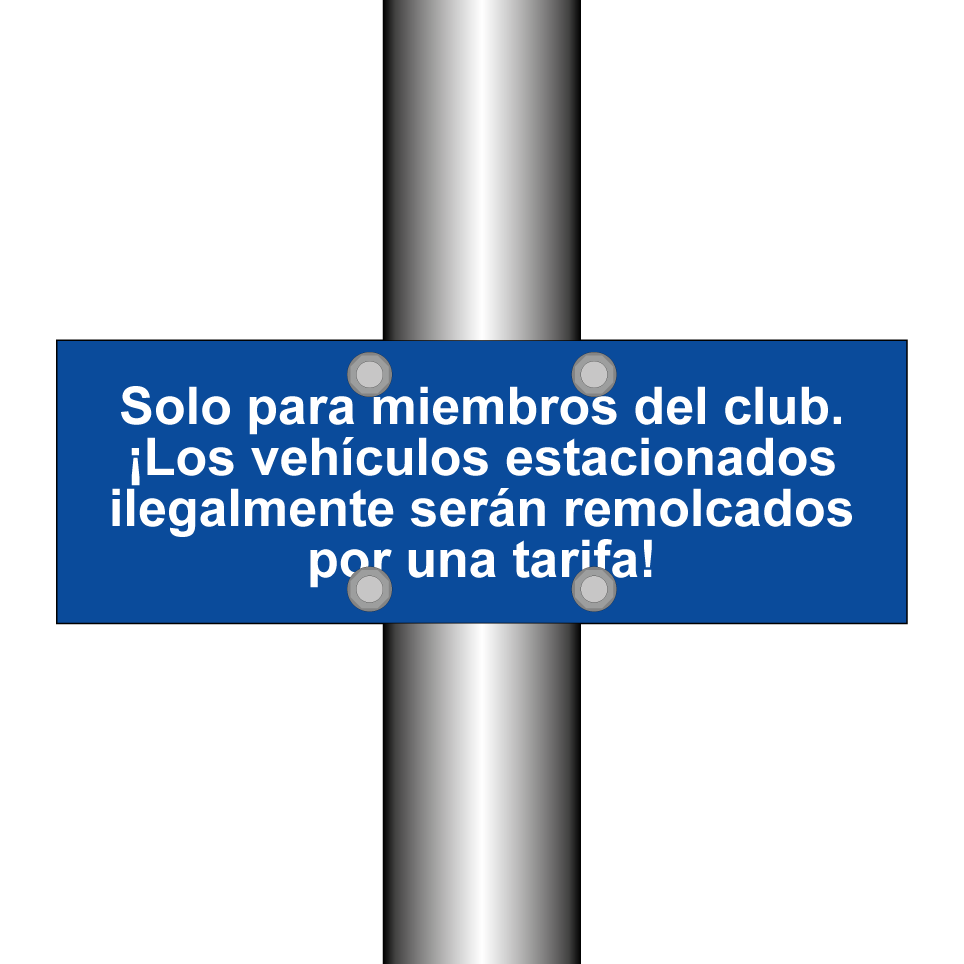 Solo para miembros del club. ¡Los vehículos estacionados ilegalmente serán remolcados por una tarifa!