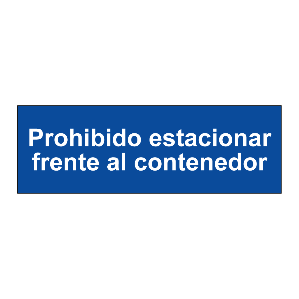 Prohibido estacionar frente al contenedor