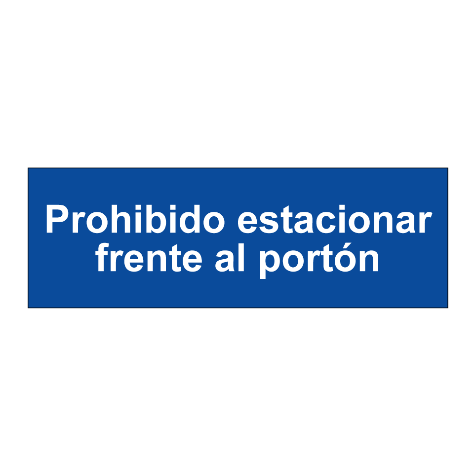Prohibido estacionar frente al portón