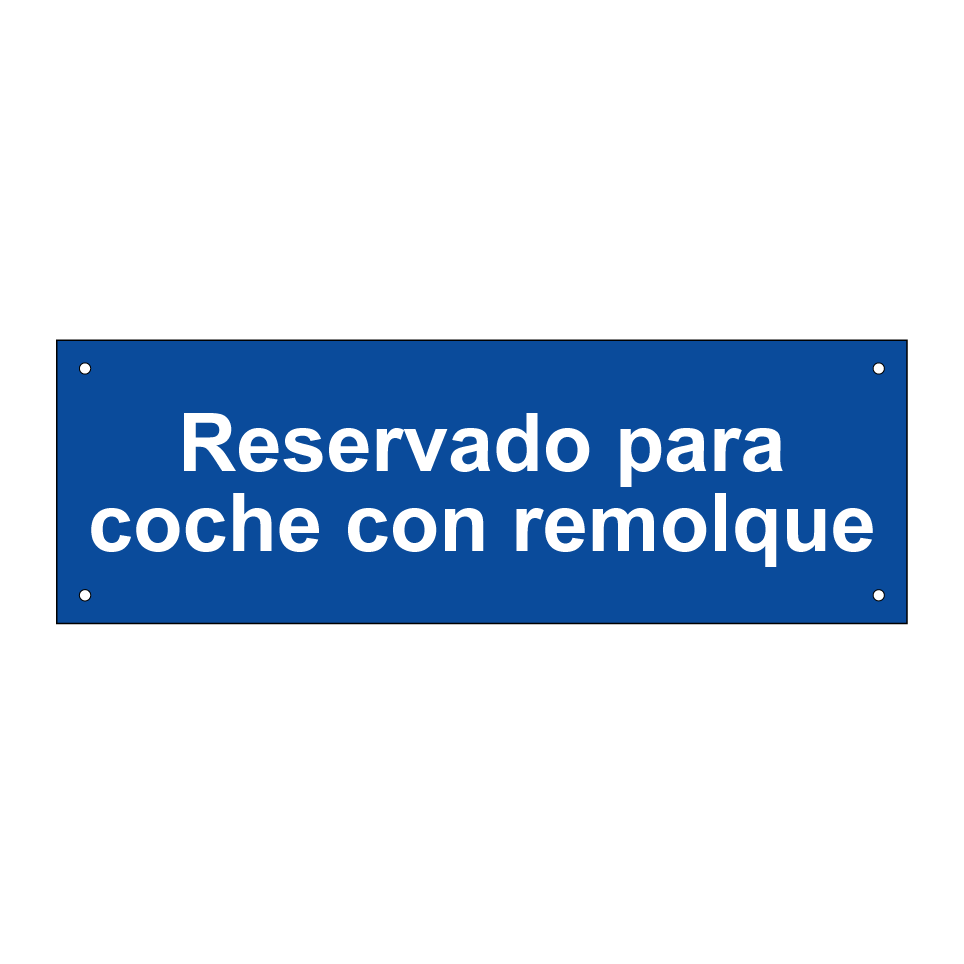 Reservado para coche con remolque