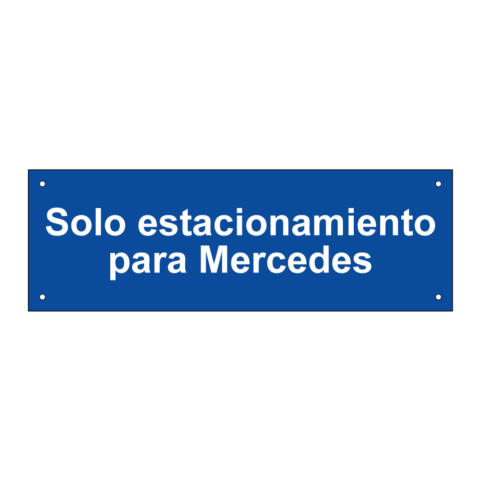 Solo estacionamiento para Mercedes