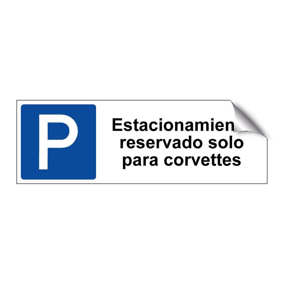 Estacionamiento reservado solo para corvettes