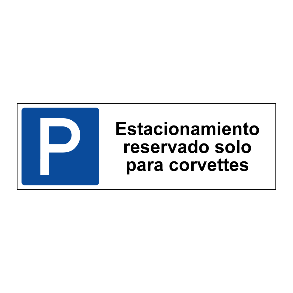 Estacionamiento reservado solo para corvettes