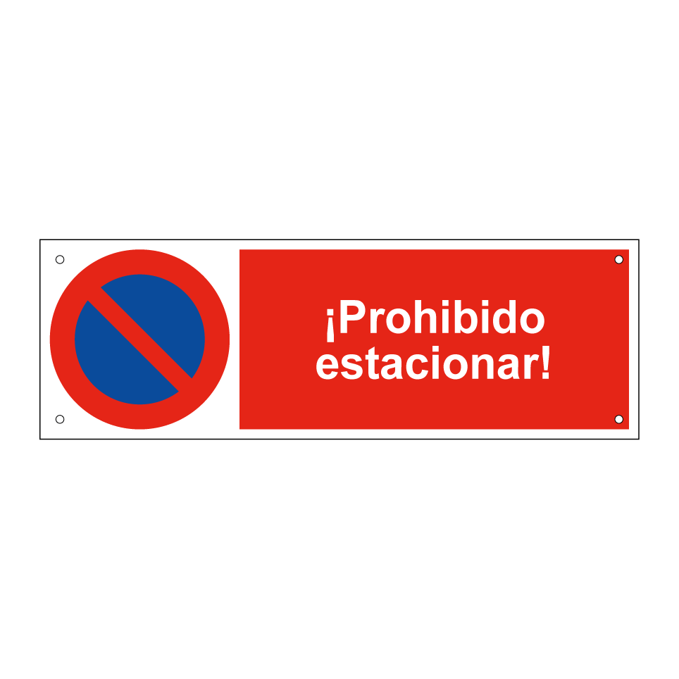 ¡Prohibido estacionar!