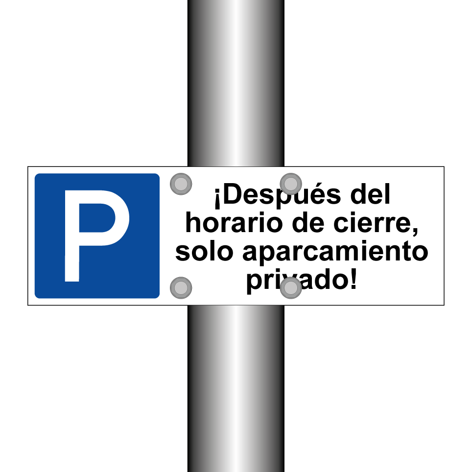 ¡Después del horario de cierre, solo aparcamiento privado!