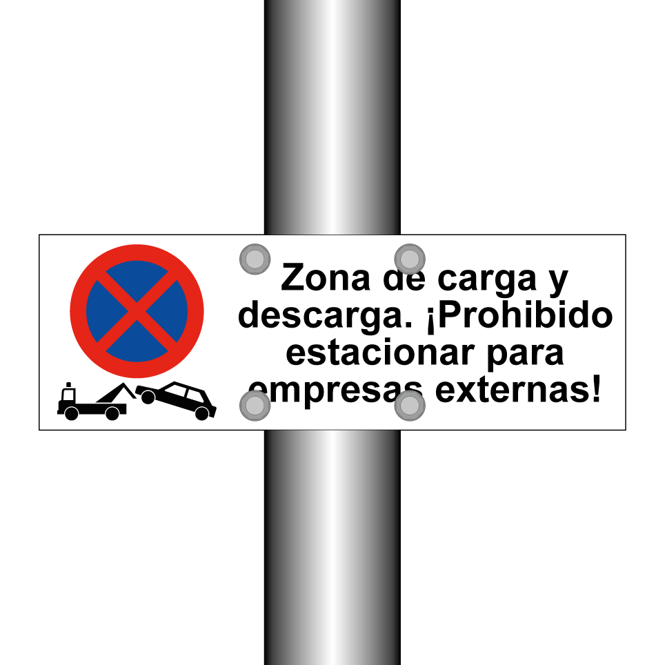 Zona de carga y descarga. ¡Prohibido estacionar para empresas externas!