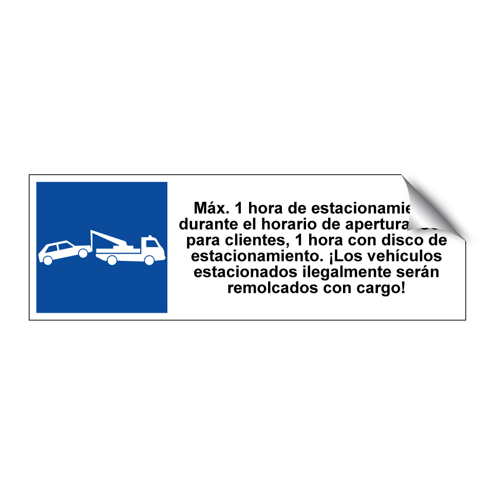 Máx. 1 hora de estacionamiento durante el horario de apertura. Solo para clientes, 1 hora con disco de estacionamiento. ¡Los vehículos estacionados ilegalmente serán remolcados con cargo!